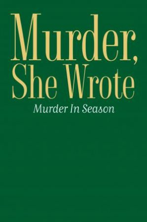 Murder, She Wrote by Jessica Fletcher & Jon Land