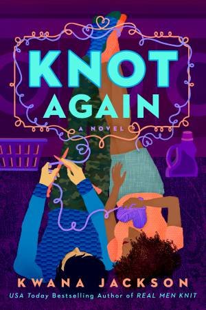 Knot Again by Kwana Jackson