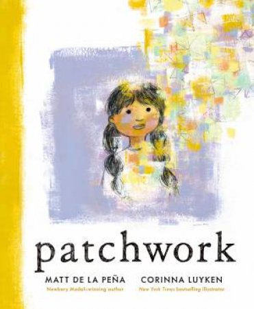 Patchwork by Matt De La Peña