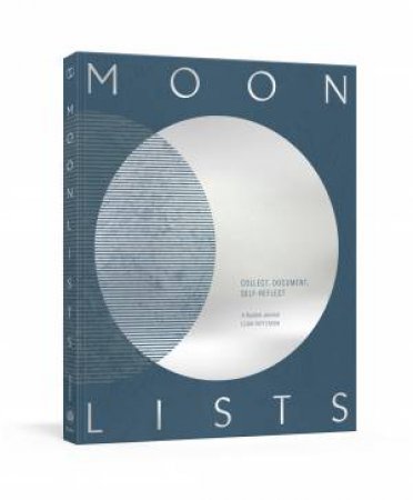 Moon Lists: A Guided Journal by Leigh Patterson