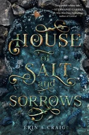 House Of Salt And Sorrows by Erin A. Craig