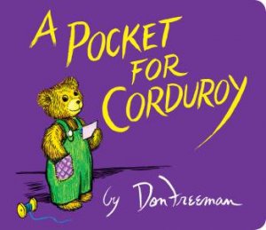 A Pocket For Corduroy by Don Freeman