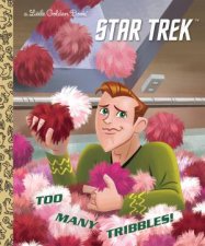 Too Many Tribbles Star Trek