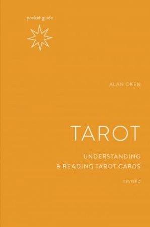 Pocket Guide To The Tarot, Revised by Alan Oken