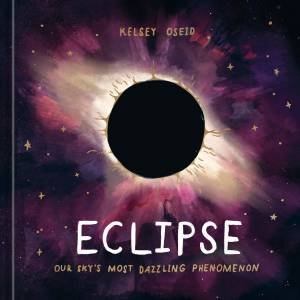 Eclipse by Kelsey Oseid