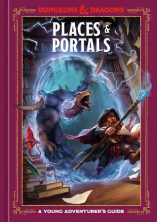 Places & Portals (Dungeons & Dragons) by Stacy King & Jim Zub