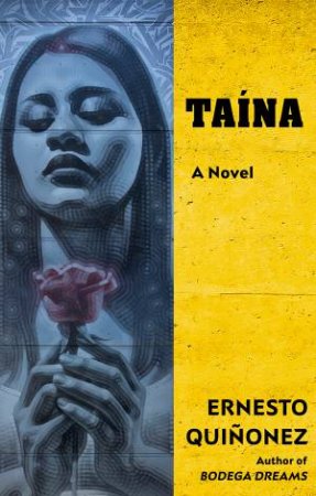 Taina by Ernesto Quiñonez