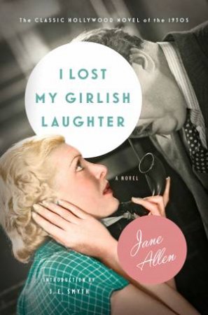 I Lost My Girlish Laughter by Jane Allen