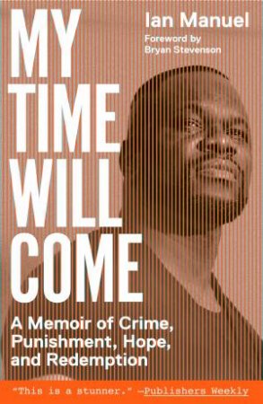 My Time Will Come by Ian Manuel