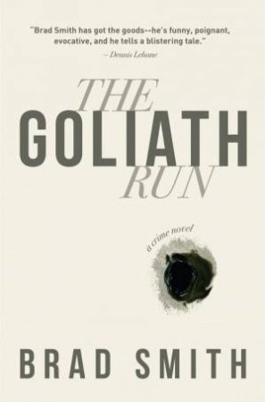 Goliath Run by BRAD SMITH