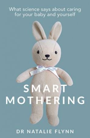 Smart Mothering by Natalie Flynn