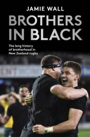 Brothers In Black by Jamie Wall
