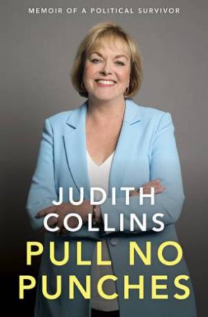 Pull No Punches by Judith Collins