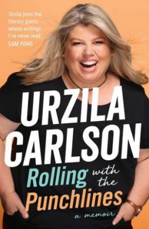 Rolling With The Punchlines by Urzila Carlson