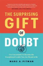 The Surprising Gift of Doubt