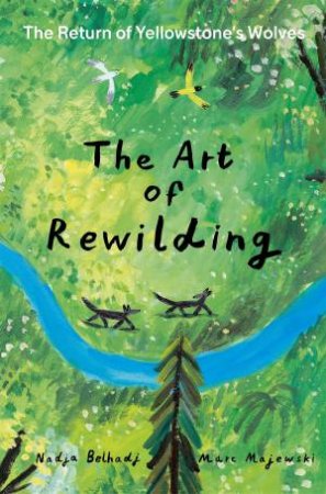 Art of Rewilding by Nadja Belhadji & Marc Majewski