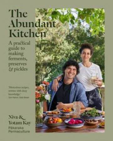 The Abundant Kitchen by Niva Kay & Yotam Kay