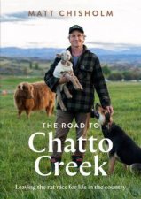 The Road to Chatto Creek