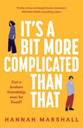 It's a Bit More Complicated Than That by Hannah Marshall