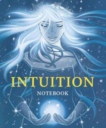 Intuition Notebook by REBEKAH LIPP
