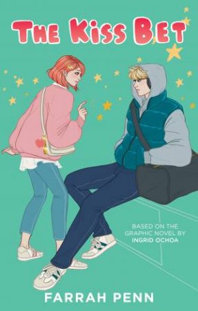 The Kiss Bet: A Novel by Farrah Penn