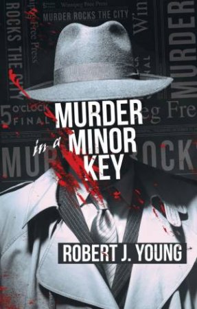 Murder in a Minor Key by ROBERT J. YOUNG