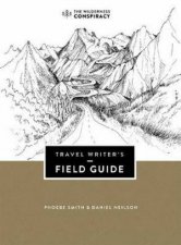 Travel Writers Field Guide