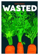 Wasted