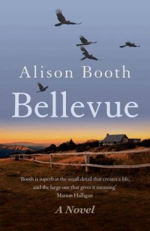 Bellevue by ALISON BOOTH
