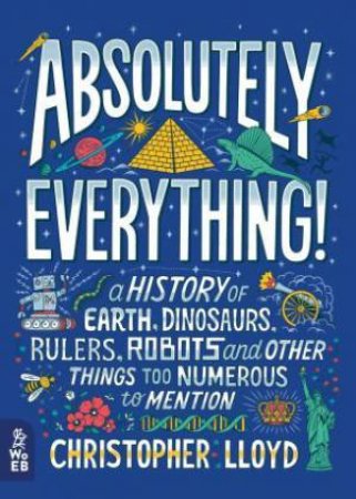 Absolutely Everything! by Christopher Lloyd