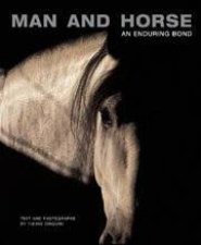 Man And Horse An Enduring Bond