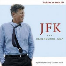JFK Remembering Jack  Book  CD