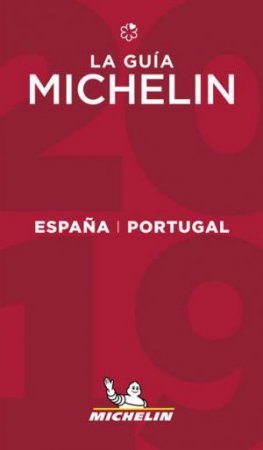 2019 Red Guide Espana & Portugal (Spanish text) by Michelin