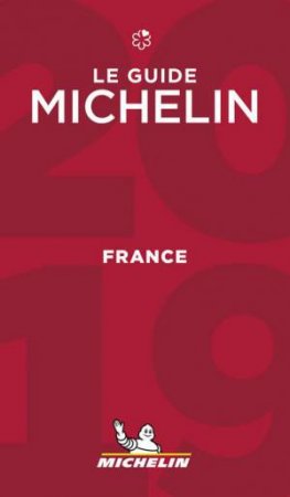 2019 Red Guide France (French text) by Michelin