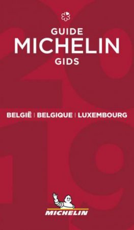 2019 Red Guide Belgique Luxembourg (French text) by Michelin