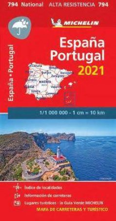 Spain & Portugal Map 794 High Resistance 2021 by Michelin