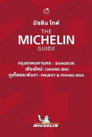 2021 Red Guide Bangkok, Chiang Mai, Phuket & Phang Nga by Various