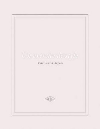 Exercise In Style, Van Cleef And Arpels by Various