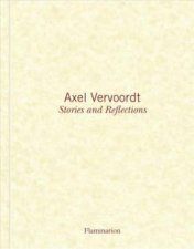 Axel Vervoordt Stories And Reflections