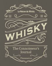 Whisky The Connoisseurs Journal