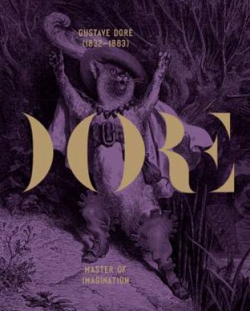 Gustave Doré by Philippe Kaenel & Erika Dolphin