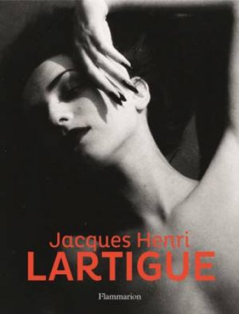 Jacques Henri Lartigue by Various
