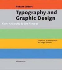 Typography And Graphic Design From Antiquity To The Present
