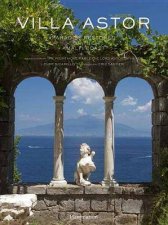 Villa Astor Paradise Restored On The Amalfi Coast