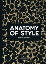 The Anatomy Of Style Modern Fashion Icons