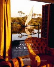 Cruise on the Nile Or the Fabulous Story of the Steam Ship Sudan