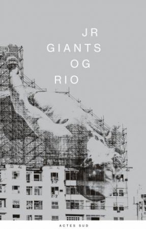 JR Giants by Thierry Consigny & Jean  de Loisy & Vik Muniz & Thomas Bach