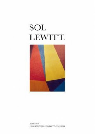 Sol Lewitt by Yvon Lambert