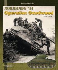 Operation Goodwood Normandy
