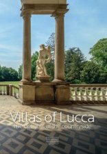 Villas of Lucca The Delights of the Countryside